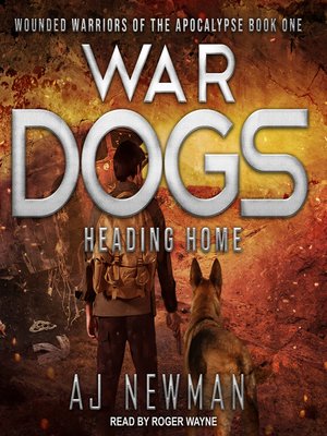 cover image of War Dogs, Heading Home